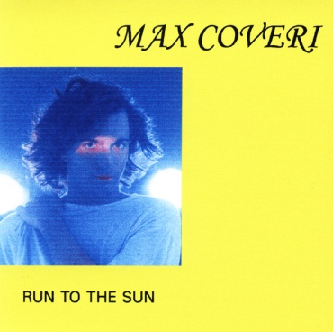 Max Coveri - Run To The Sun (1990)