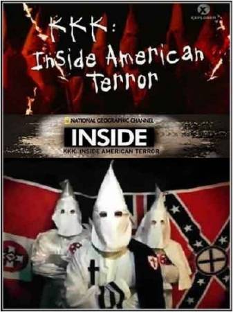 Скачать ККК (Ку-Клукс-Клан): Американский террор / KKK: Inside American Terror (2009) SATRip бесплатно