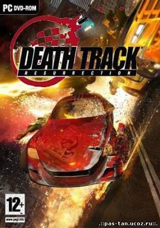 Скачать Death Track: Возрождение / Death Track: Resurrection v.1.2 (2010/RUS-TRiViUM) бесплатно