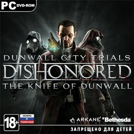 Dishonored *v.1.0u3 + 2 DLC* (PC/2012/RUS/ENG/RePack by Audioslave) скачать бесплатно