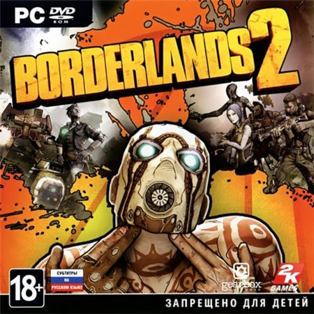 Borderlands 2 *+9DLC* (PC/2012/RUS/ENG/RePack by R.G.Repackers) скачать бесплатно