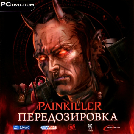 Painkiller: Передозировка  (PC/2007/RUS/RePack by ProT1gR) скачать бесплатно