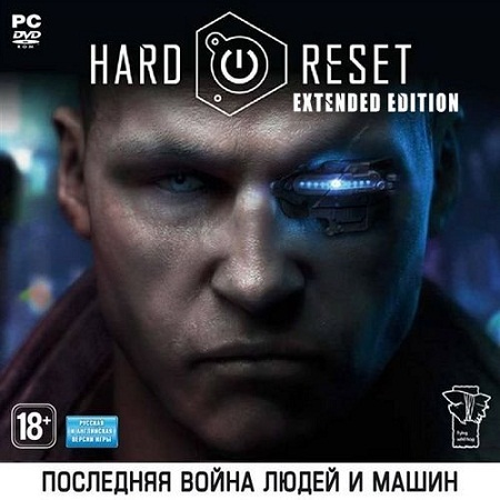 Hard Reset - Extended Edition *v.1.51.0 + 2DLC* (PC/2012/RUS/RePack by Fenixx) скачать бесплатно