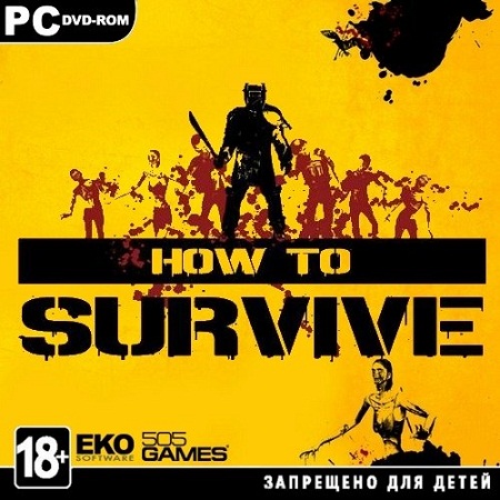 How To Survive (PC/2013/RUS)