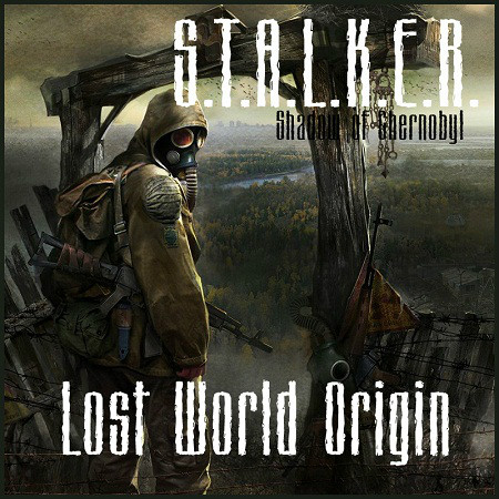 S.T.A.L.K.E.R.: Shadow of Chernobyl - Lost World Origin (PC/2014/RUS/RePack by SeregA-Lus) скачать бесплатно