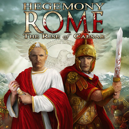 Hegemony Rome: The Rise of Caesar (2014) PC  RUS - Стратегия Real-time скачать бесплатно