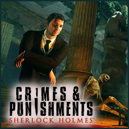 Sherlock Holmes: Crimes and Punishments (2014) PC RUS скачать бесплатно